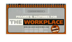 For The Work Place Pranks & Pastimes / Blagues et Divertissements au Travail