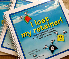 I Lost My Retainer Book / J'ai perdu Mon Appareil de Rétention Livre