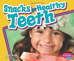 Pebble Plus Snacks For Healthy Teeth Book / Collations pour des Dents Saines Livre