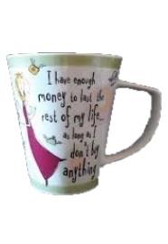 WWRD Born to Shop I Have Enough Money Mug / Tasse « J'ai assez d'argent »