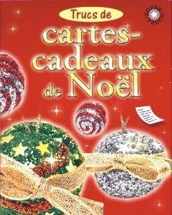 Trucs de Cartes Cadeaux de Noël